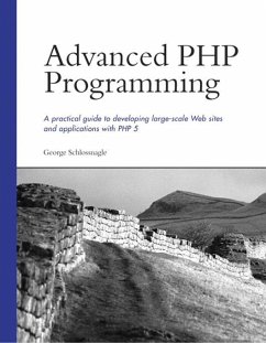 Advanced PHP Programming (eBook, ePUB) - Schlossnagle, George