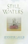 Still Waters (eBook, ePUB) - Lauck, Jennifer