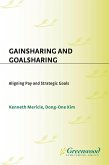 Gainsharing and Goalsharing (eBook, PDF)