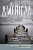 The Insecure American (eBook, ePUB)