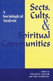Sects, Cults, and Spiritual Communities (eBook, PDF)