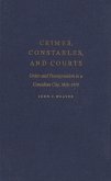 Crimes, Constables, and Courts (eBook, PDF) Crimes, Constables, and Courts (eBook, PDF)