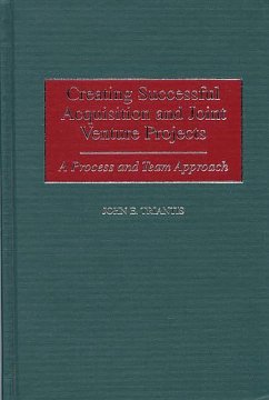 Creating Successful Acquisition and Joint Venture Projects (eBook, PDF) - Triantis, John E.