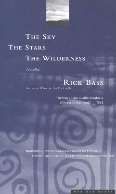 The Sky, the Stars, the Wilderness (eBook, ePUB) - Bass, Rick