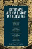 Rethinking American History in a Global Age (eBook, ePUB)