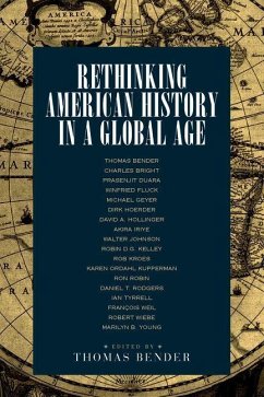 Rethinking American History in a Global Age (eBook, ePUB)