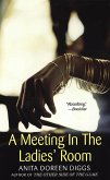 A Meeting In The Ladies' Room (eBook, ePUB)