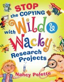 Stop the Copying with Wild and Wacky Research Projects (eBook, PDF)