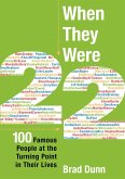 When They Were 22 (eBook, ePUB) When They Were 22 (eBook, ePUB)