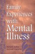Family Experiences with Mental Illness... - Bild 1
