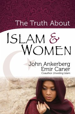 Truth About Islam and Women (eBook, ePUB) - John Ankerberg