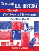 Teaching U.S. History Through Children's Literature (eBook, PDF)