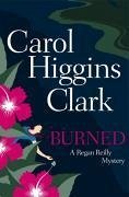 Burned (eBook, ePUB) - Clark, Carol Higgins