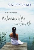 First Day of the Rest of My Life (eBook, ePUB) First Day of the Rest of My Life (eBook, ePUB)