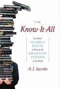 The Know-It-All (eBook, ePUB) - Jacobs, A. J.