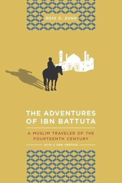 The Adventures of Ibn Battuta (eBook, ePUB) - Dunn, Ross E.