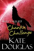 Wolf Tales 8.5: Chanku Challenge (eBook, ePUB)