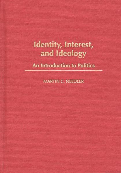 Identity, Interest, and Ideology (eBook, PDF)