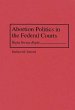 Abortion Politics in the Federal Courts... - Bild 1