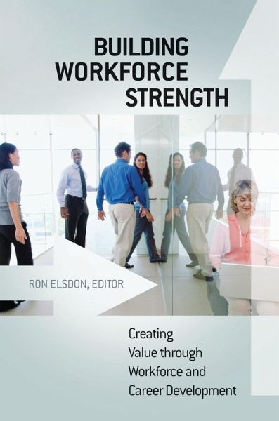 Building Workforce Strength (eBook, PDF) Building Workforce Strength (eBook, PDF)