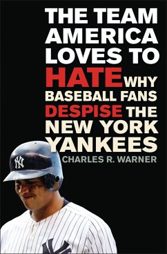 Cover The Team America Loves to Hate (eBook, PDF)