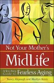 Not Your Mother's Midlife (eBook, ePUB)