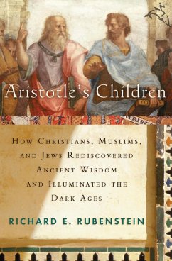 Aristotle's Children (eBook, ePUB) - Rubenstein, Richard E.