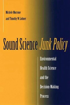 Sound Science, Junk Policy (eBook, PDF) - Morrone, Michele; Lohner, Timothy W.