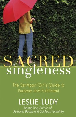 Sacred Singleness (eBook, ePUB) - Leslie Ludy