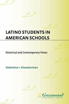 Latino Students in American Schools (eBook, PDF) - Kloosterman, Valentina