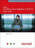 Novell Certified Linux 9 (CLE 9) Study Guide (eBook, ePUB)