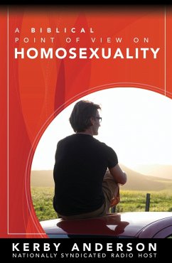 Biblical Point of View on Homosexuality (eBook, ePUB) - Kerby Anderson