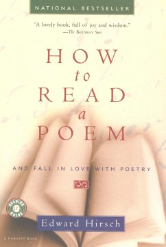 How to Read a Poem (eBook, ePUB) - Hirsch, Edward