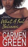 What A Fool Believes (eBook, ePUB) What A Fool Believes (eBook, ePUB)