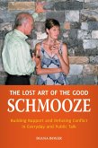 The Lost Art of the Good Schmooze (eBook, PDF)