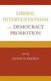 Liberal Interventionism and Democracy Promotion (eBook, ePUB)