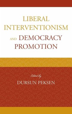 Liberal Interventionism and Democracy Promotion (eBook, ePUB)