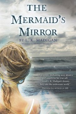 Mermaid's Mirror (eBook, ePUB) - Madigan, L. K.