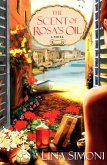 The Scent Of Rosa's Oil (eBook, ePUB)