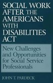 Social Work After the Americans With Disabilities Act (eBook, PDF)