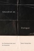 Education as Dialogue (eBook, PDF) Education as Dialogue (eBook, PDF)