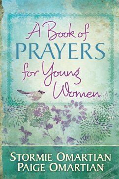 Book of Prayers for Young Women (eBook, ePUB) - Stormie Omartian