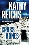 Cross Bones (eBook, ePUB) - Reichs, Kathy