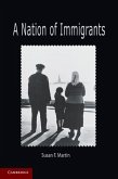 Nation of Immigrants (eBook, ePUB) Nation of Immigrants (eBook, ePUB)