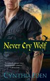 Never Cry Wolf (eBook, ePUB)