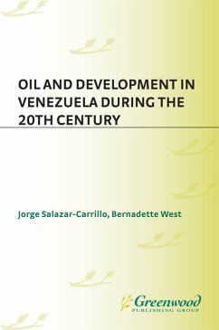Cover Oil and Development in Venezuela during the 20th Century (eBook, PDF)