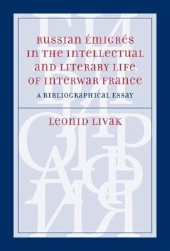 Cover Russian Emigres in the Intellectual and Literary Life of Interwar France (eBook, PDF)