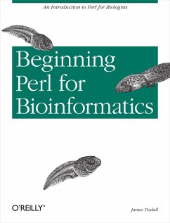 Beginning Perl for Bioinformatics (eBook, ePUB) - Tisdall, James