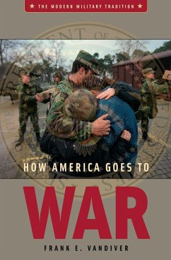 Cover How America Goes to War (eBook, PDF)