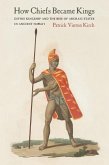 How Chiefs Became Kings (eBook, ePUB)